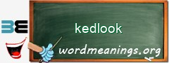 WordMeaning blackboard for kedlook